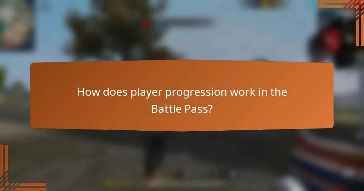 How does player progression work in the Battle Pass?