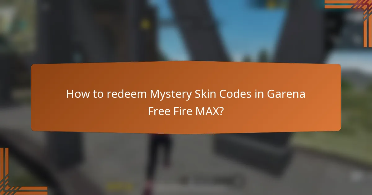 How to redeem Mystery Skin Codes in Garena Free Fire MAX?