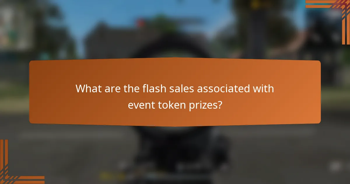 What are the flash sales associated with event token prizes?