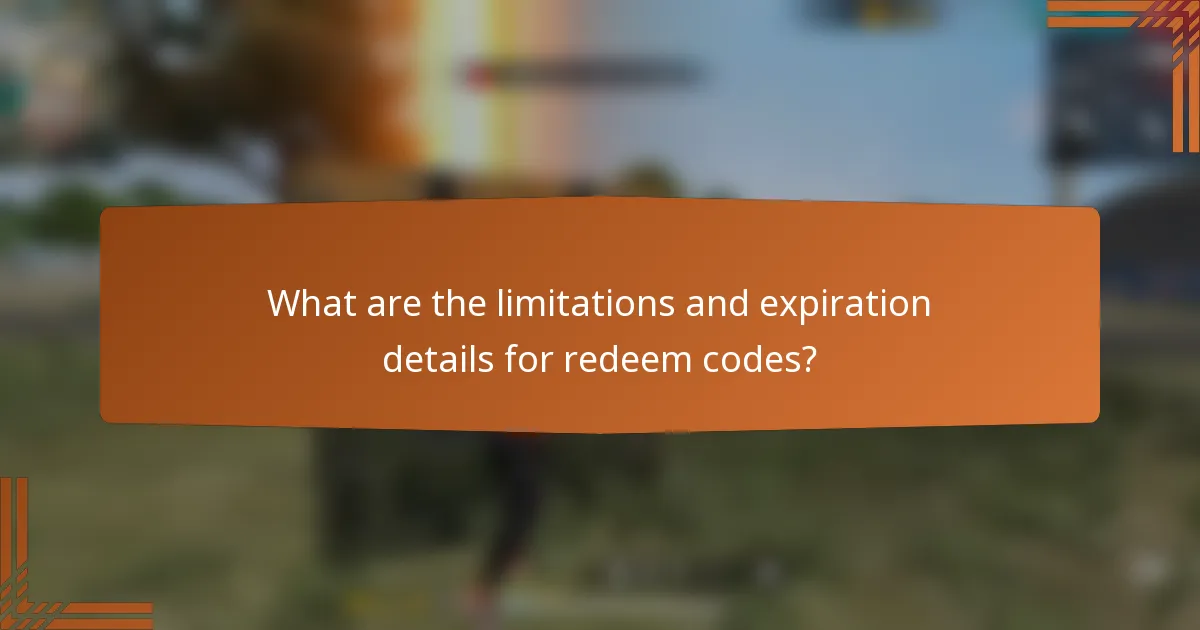 What are the limitations and expiration details for redeem codes?