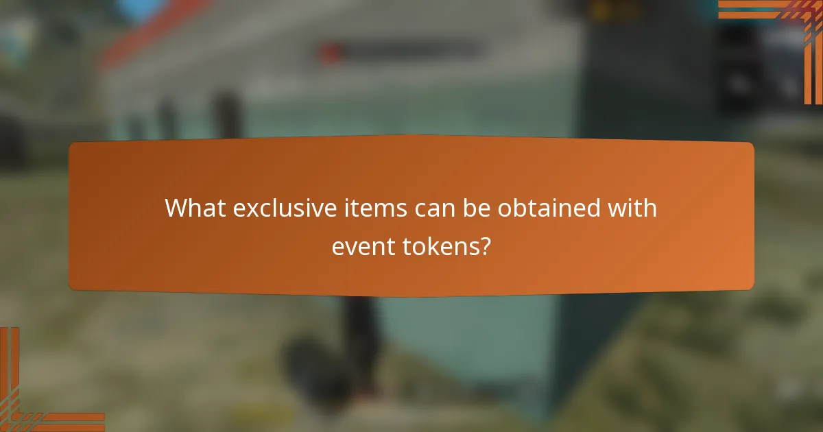 What exclusive items can be obtained with event tokens?
