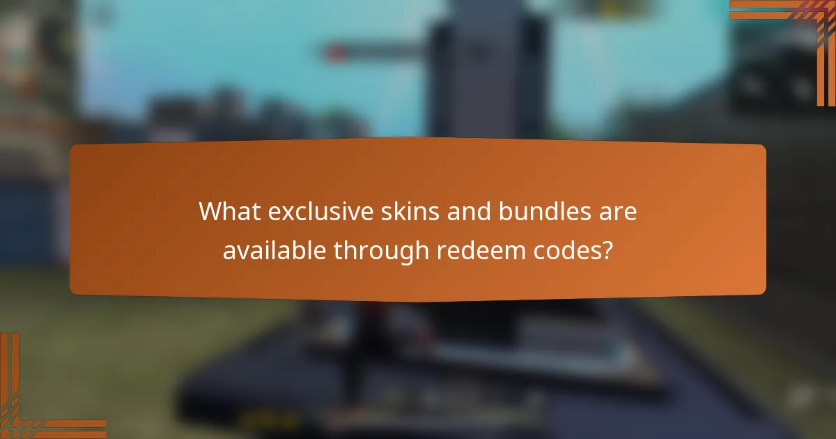 What exclusive skins and bundles are available through redeem codes?